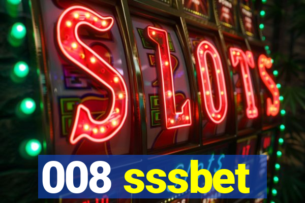 008 sssbet